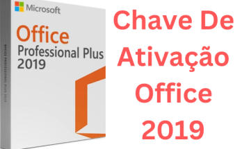 Chave De Ativação Office 2019 Grátis Atualizadas 2023 PT-BR