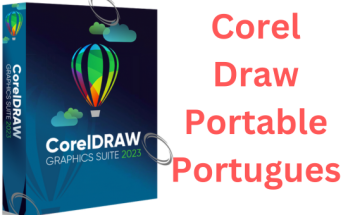 Corel Draw Portable Português Grátis Torrent Download 2023 PT-BR